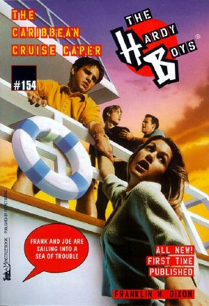 [The Hardy Boys 154] • 154 The Caribbean Cruise Caper